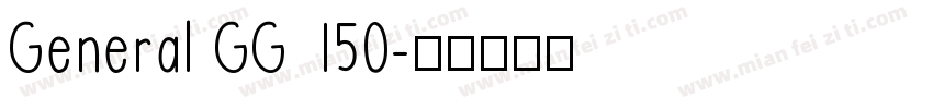 General GG 150字体转换